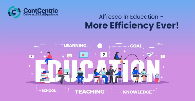 How Alfresco Improves the Efficiency of Modern Education System