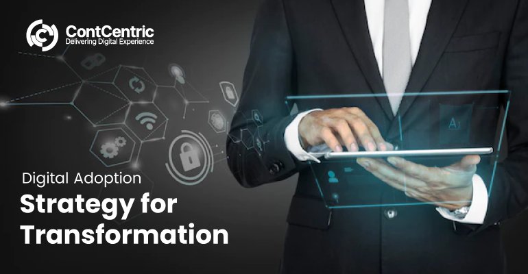 How to Accelerate Digital Transformation using Digital Adoption Strategy