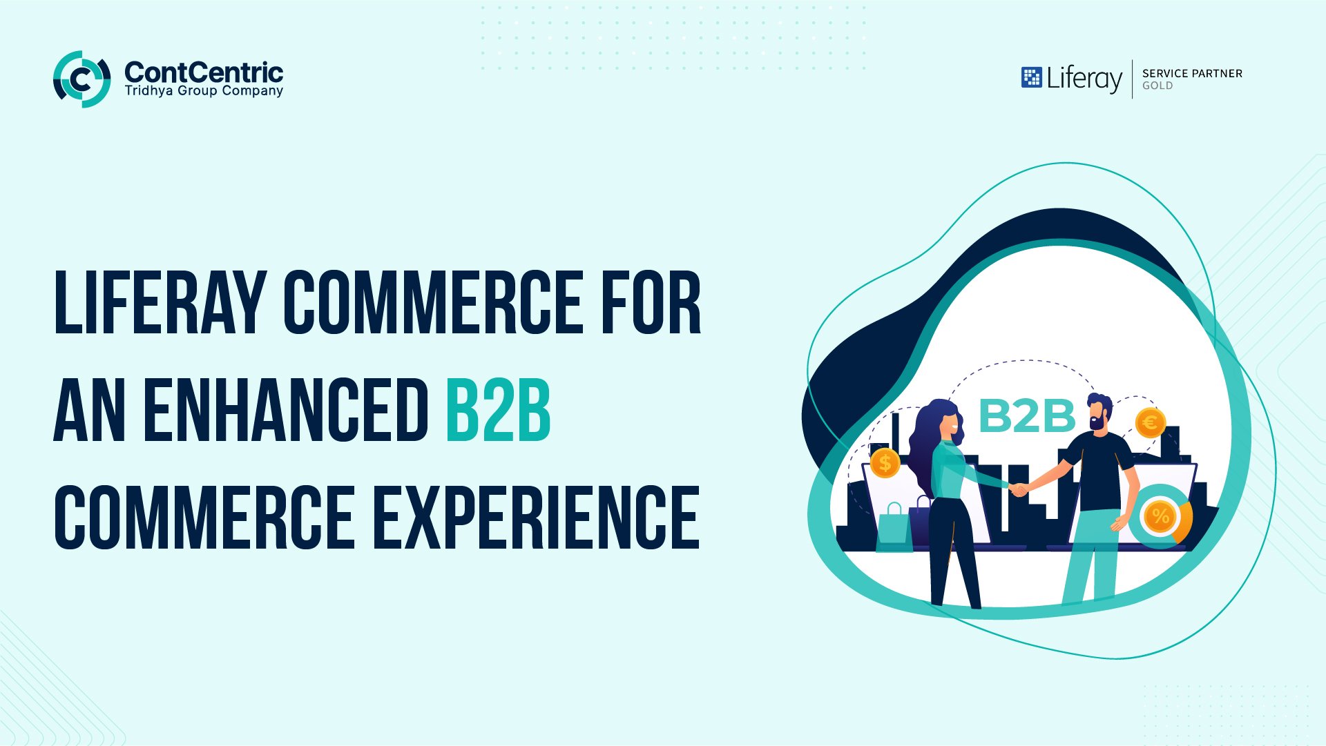Liferay Commerce for an enhanced B2B Commerce Experience 
